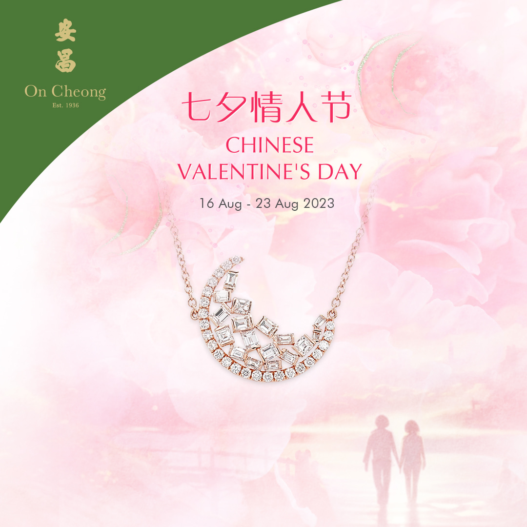 Qixi Chinese Valentine's Day On Cheong Jewellery