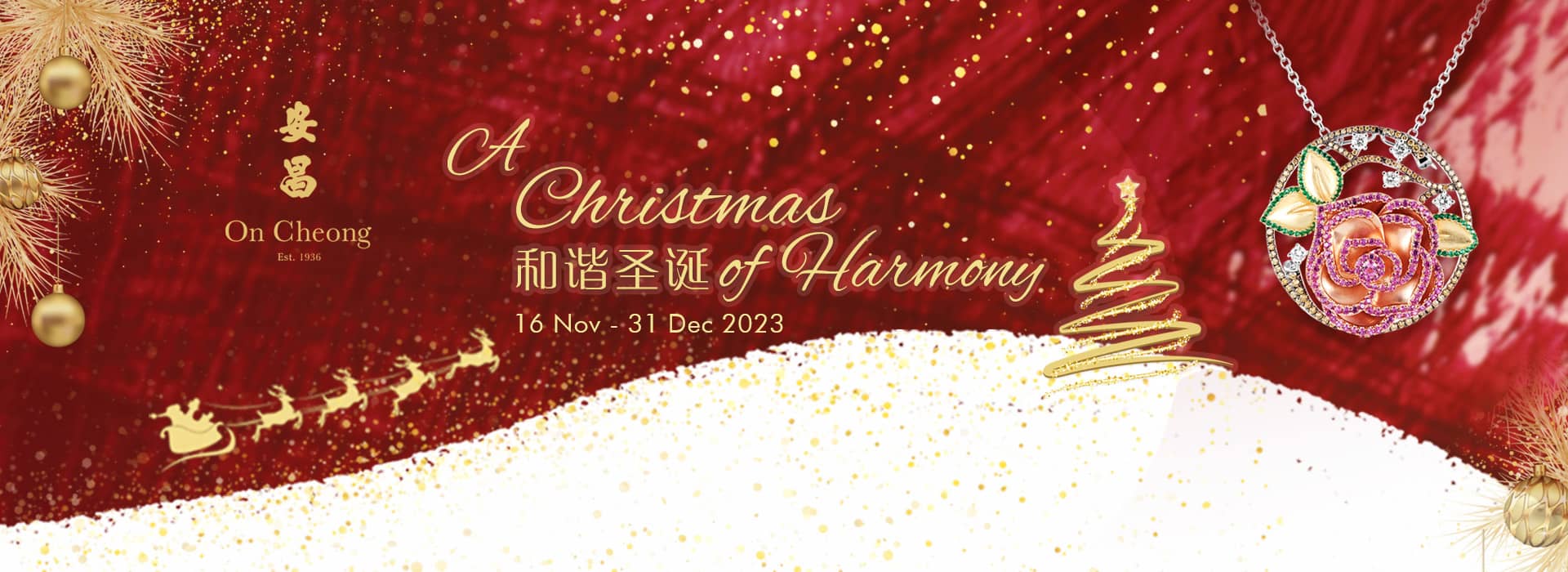 On Cheong Jewellery Christmas of Harmony